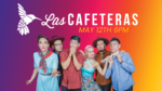 Las Cafeteras