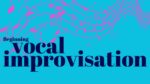 Vocal Improv